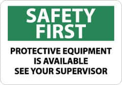 NMC - "Safety First - Protective Equipment Is Available See - Your Supervisor", 10" Long x 14" Wide, Aluminum Safety Sign - Rectangle, 0.04" Thick, Use for Accident Prevention - Americas Tooling