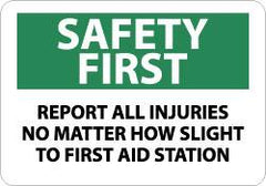 NMC - "Safety First - Report All Injuries No Matter How Slight to First Aid Station", 10" Long x 14" Wide, Aluminum Safety Sign - Rectangle, 0.04" Thick, Use for First Aid - Americas Tooling