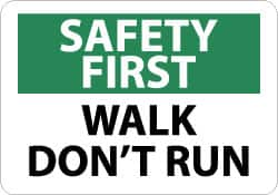 NMC - "Safety First - Walk - Don't Run", 10" Long x 14" Wide, Aluminum Safety Sign - Rectangle, 0.04" Thick, Use for Accident Prevention - Americas Tooling