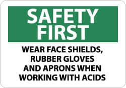 NMC - "Safety First - Wear Face Shields, Rubber Gloves and Aprons When Working with Acids", 10" Long x 14" Wide, Pressure-Sensitive Vinyl Safety Sign - Rectangle, 0.004" Thick, Use for Accident Prevention - Americas Tooling