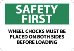 NMC - "Safety First - Wheel Chocks Must Be Placed on Both Sides Before Loading", 10" Long x 14" Wide, Pressure-Sensitive Vinyl Safety Sign - Rectangle, 0.004" Thick, Use for Accident Prevention - Americas Tooling