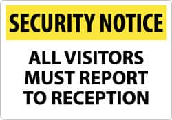 NMC - "Security Notice - All Visitors Must Report to Reception", 14" Long x 20" Wide, Aluminum Safety Sign - Rectangle, 0.04" Thick, Use for Security & Admittance - Americas Tooling