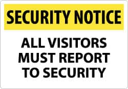 NMC - "Security Notice - All Visitors Must Report to Security", 14" Long x 20" Wide, Rigid Plastic Safety Sign - Rectangle, 0.05" Thick, Use for Security & Admittance - Americas Tooling