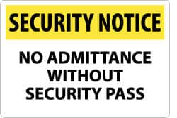 NMC - "Security Notice - No Admittance without Security Pass", 14" Long x 20" Wide, Aluminum Safety Sign - Rectangle, 0.04" Thick, Use for Security & Admittance - Americas Tooling