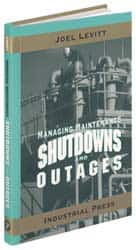 Industrial Press - Managing Maintenance Shutdowns and Outages Publication, 1st Edition - by Joel Levitt, 2004 - Americas Tooling