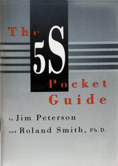 Made in USA - The 5S Pocket Guide Publication - by Jim Peterson & Roland Smith, Productivity Press, 1998 - Americas Tooling