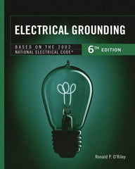 DELMAR CENGAGE Learning - Electrical Grounding Publication, 6th Edition - by O'Riley, Delmar/Cengage Learning, 2001 - Americas Tooling