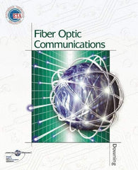 DELMAR CENGAGE Learning - Fiber Optic Communications Publication, 3rd Edition - by Downing, Delmar/Cengage Learning, 2004 - Americas Tooling