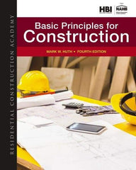 DELMAR CENGAGE Learning - Residential Construction Academy: Basic Principles for Construction Publication, 4th Edition - by Huth, Delmar/Cengage Learning - Americas Tooling