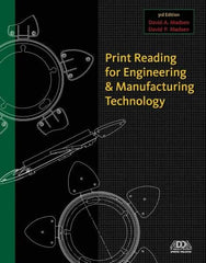 DELMAR CENGAGE Learning - Print Reading for Engineering and Manufacturing Technology Publication with CD-ROM, 3rd Edition - by Madsen, Delmar/Cengage Learning, 2012 - Americas Tooling