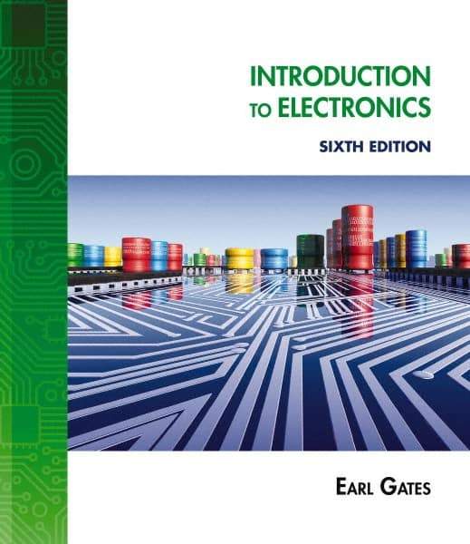 DELMAR CENGAGE Learning - Introduction to Electronics Publication, 6th Edition - by Gates, Delmar/Cengage Learning, 2011 - Americas Tooling