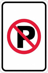 NMC - "No Parking Anytime", "Strike on P", 12" Wide x 18" High, Aluminum No Parking & Tow Away Signs - 0.08" Thick, Red & Black on White, High Intensity Reflectivity, Rectangle, Post Mount - Americas Tooling