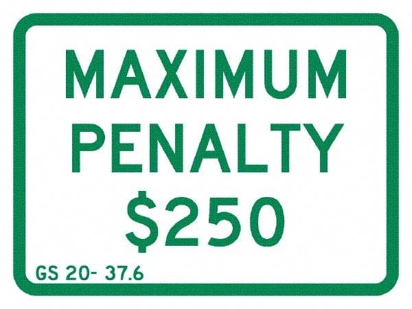 NMC - "Maximum Penalty $250", 12" Wide x 9" High, Aluminum No Parking & Tow Away Signs - 0.08" Thick, Green on White, Engineer Grade Reflectivity, Rectangle, Post Mount - Americas Tooling