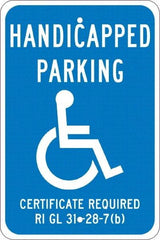 NMC - "Handicapped Parking Certificate Required", "Handicap Symbol", 12" Wide x 18" High, Aluminum ADA Signs - 0.08" Thick, White on Blue, Engineer Grade Reflectivity, Rectangle, Post Mount - Americas Tooling