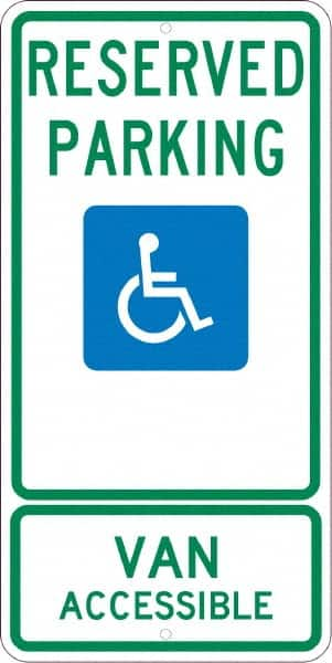 NMC - "Reserved Parking Van Accessible", "Handicap Symbol", 12" Wide x 24" High, Aluminum ADA Signs - 0.08" Thick, Green & Blue on White, Engineer Grade Reflectivity, Rectangle, Post Mount - Americas Tooling