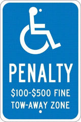 NMC - "Penalty $100-$500 Fine Tow-Away Zone", "Handicap Symbol", 12" Wide x 18" High, Aluminum ADA Signs - 0.08" Thick, White on Blue, Engineer Grade Reflectivity, Rectangle, Post Mount - Americas Tooling