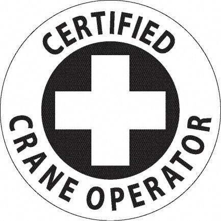 NMC - Certified Crane Operator, Hard Hat Label - Black on White, 0.045" Thick, For Accident Prevention - Americas Tooling