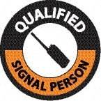 NMC - Qualified Signal Person, Hard Hat Label - Round, Black & Orange on White, 0.004" Thick, Indoor or Outdoor, Adhesive Backed, For Accident Prevention - Americas Tooling