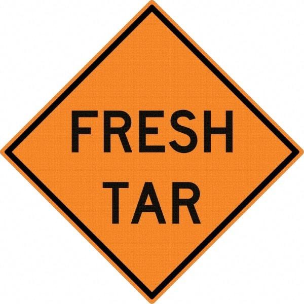 NMC - "Fresh Tar", 30" Wide x 30" High, Aluminum Construction Roadway Signs - 0.08" Thick, Black on Orange, High Intensity Reflectivity, Diamond, Post Mount - Americas Tooling