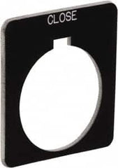 Schneider Electric - Square, Plastic Legend Plate - Close - Black Background, White Letters, 1.22 Inch Hole Diameter, 1-3/4 Inch Square - Americas Tooling