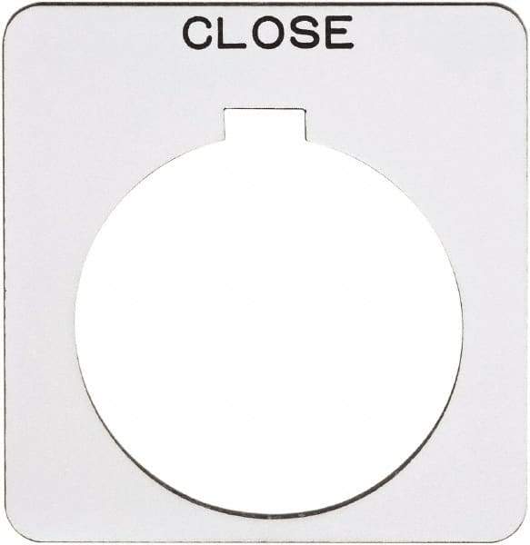 Schneider Electric - Square, Plastic Legend Plate - Close - White Background, Black Letters, 1.22 Inch Hole Diameter, 1-3/4 Inch Square - Americas Tooling