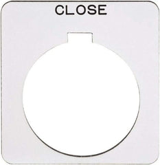 Schneider Electric - Square, Plastic Legend Plate - Close - White Background, Black Letters, 1.22 Inch Hole Diameter, 1-3/4 Inch Square - Americas Tooling