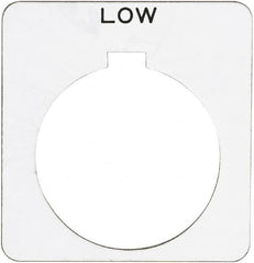 Schneider Electric - Square, Plastic Legend Plate - Low - White Background, Black Letters, 1.22 Inch Hole Diameter, 1-3/4 Inch Square - Americas Tooling