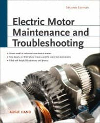 McGraw-Hill - Electric Motor Maintenance and Troubleshooting Publication, 2nd Edition - by Augie Hand, McGraw-Hill, 2011 - Americas Tooling