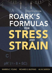 McGraw-Hill - ROARKS FORMULAS FOR STRESS AND STRAIN Handbook, 8th Edition - by Warren Young, Richard Budynas & Ali Sadegh, McGraw-Hill, 2011 - Americas Tooling