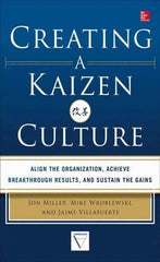 McGraw-Hill - CREATING A KAIZEN CULTURE Handbook, 1st Edition - by Jon Miller, Mike Wroblewski & Jaime Villafuerte, McGraw-Hill, 2013 - Americas Tooling