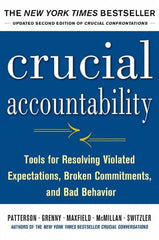 McGraw-Hill - CRUCIAL ACCOUNTABILITY Handbook, 2nd Edition - by Kerry Patterson, Ron McMillan, David Maxfield & Al Switzler, McGraw-Hill, 2013 - Americas Tooling