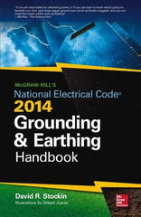 McGraw-Hill - MCGRAW-HILLS NEC 2014 GROUNDING AND EARTHING HANDBOOK - by David Stockin, McGraw-Hill, 2014 - Americas Tooling