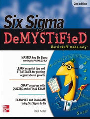 McGraw-Hill - SIX SIGMA DEMYSTIFIED Handbook, 2nd Edition - by Paul Keller, McGraw-Hill, 2011 - Americas Tooling