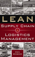 McGraw-Hill - LEAN SUPPLY CHAIN AND LOGISTICS MANAGEMENT Handbook, 1st Edition - by Paul Myerson, McGraw-Hill, 2012 - Americas Tooling