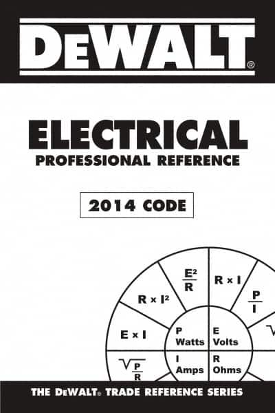 DELMAR CENGAGE Learning - DEWALT Electrical Professional Reference, 2014 Publication, 3rd Edition - by Rosenberg, Delmar/Cengage Learning - Americas Tooling