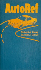 Sequoia Publishing - Auto Ref Publication, 1st Edition - by Richard A. Young & Thomas J. Glover, 2003 - Americas Tooling