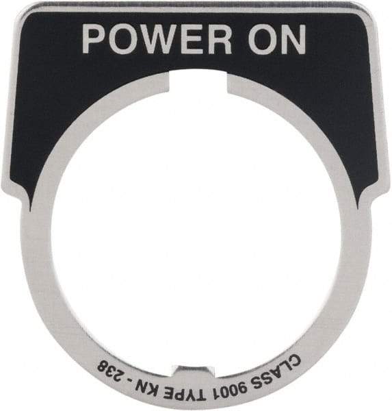 Square D - Metal Legend Plate - Power On - Black Background, White Letters, 30mm Hole Diameter - Americas Tooling