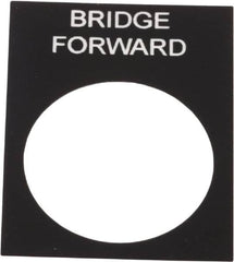 Schneider Electric - Rectangular, PVC Legend Plate - Bridge Forward - Black Background, White Letters, 22mm Hole Diameter, 30mm Wide x 40mm High - Americas Tooling