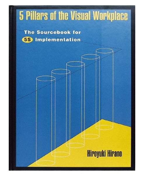 Made in USA - 5 Pillars of the Visual Workplace: The Sourcebook for 5S Implementation Publication, 1st Edition - by Hiroyuki Hirano, 1995 - Americas Tooling