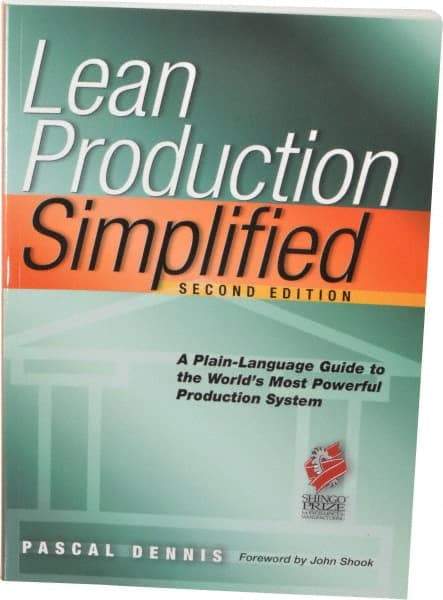 Made in USA - Lean Production Simplified: A Plain Language Guide to the World's Most Powerful Production System Publication, 1st Edition - by Pascal Dennis, 2002 - Americas Tooling