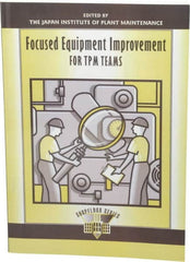 Made in USA - Focused Equipment Improvement for TPM Teams Publication, 1st Edition - by The Productivity Press Development Team, 1997 - Americas Tooling