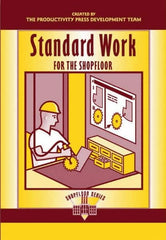 Made in USA - Standard Work for the Shopfloor Publication, 1st Edition - by The Productivity Press Development Team, 2002 - Americas Tooling