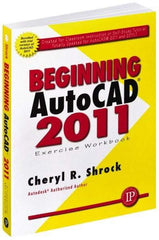 Industrial Press - Exercise Workbook for Advanced AutoCAD 2011 Publication, 1st Edition - by Cheryl R. Shrock, Industrial Press, 2010 - Americas Tooling