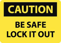 NMC - "Caution - Be Safe - Lock It Out", 10" Long x 14" Wide, Rigid Plastic Safety Sign - Rectangle, 0.05" Thick, Use for Accident Prevention - Americas Tooling