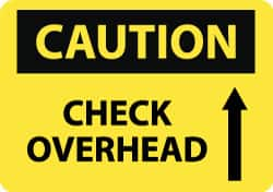 NMC - "Caution - Check Overhead", 10" Long x 14" Wide, Rigid Plastic Safety Sign - Rectangle, 0.05" Thick, Use for Accident Prevention - Americas Tooling