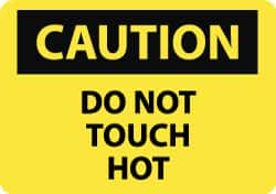 NMC - "Caution - Do Not Touch - Hot", 10" Long x 14" Wide, Rigid Plastic Safety Sign - Rectangle, 0.05" Thick, Use for Hazardous Materials - Americas Tooling