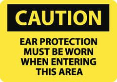 NMC - "Caution - Ear Protection Must Be Worn When Entering This Area", 10" Long x 14" Wide, Rigid Plastic Safety Sign - Rectangle, 0.05" Thick, Use for Accident Prevention - Americas Tooling